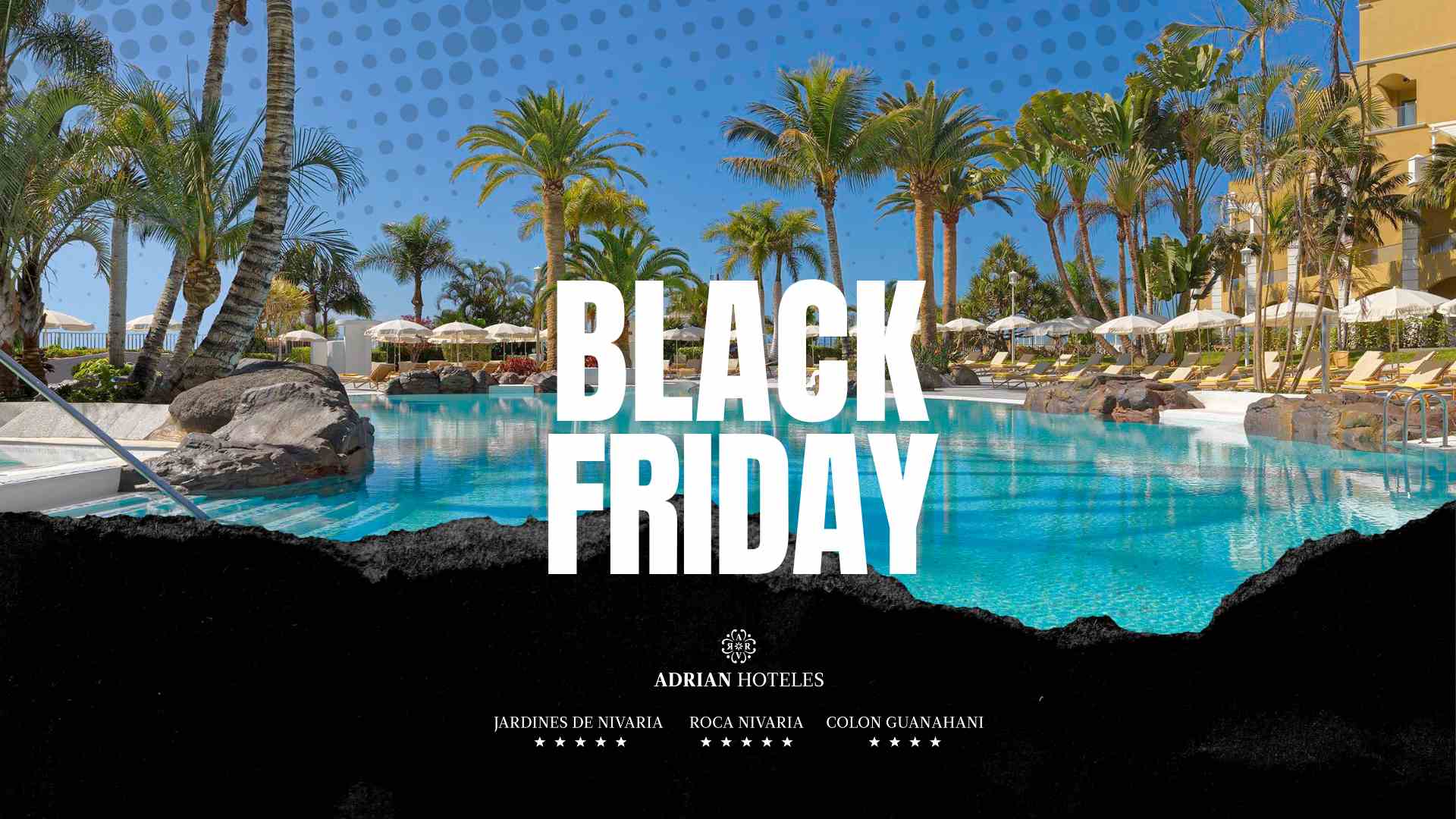 Der Black Friday ist da! - Adrian Hoteles